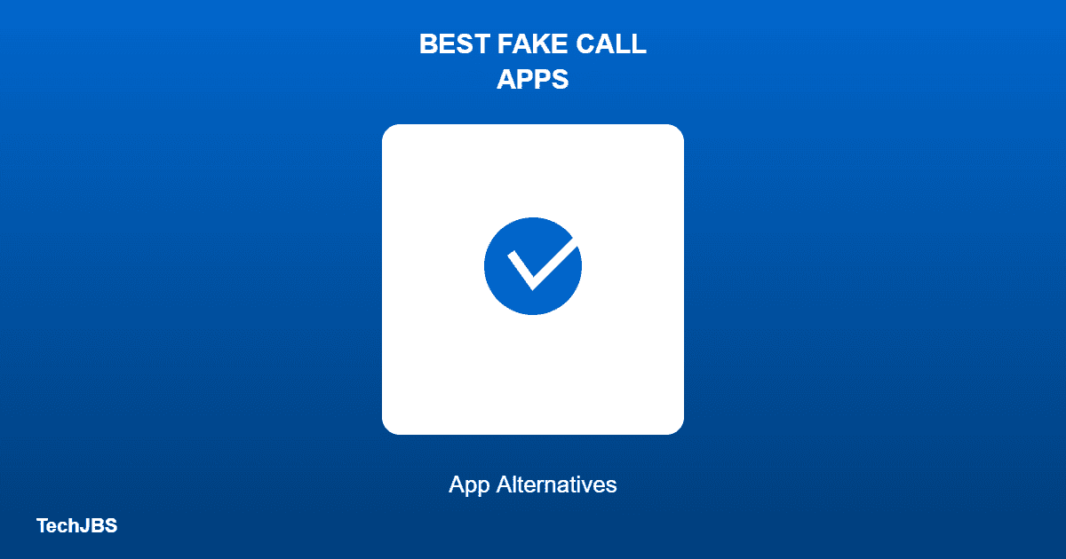 Best Fake Call Apps to Prank Friends or Skip Awkward Calls