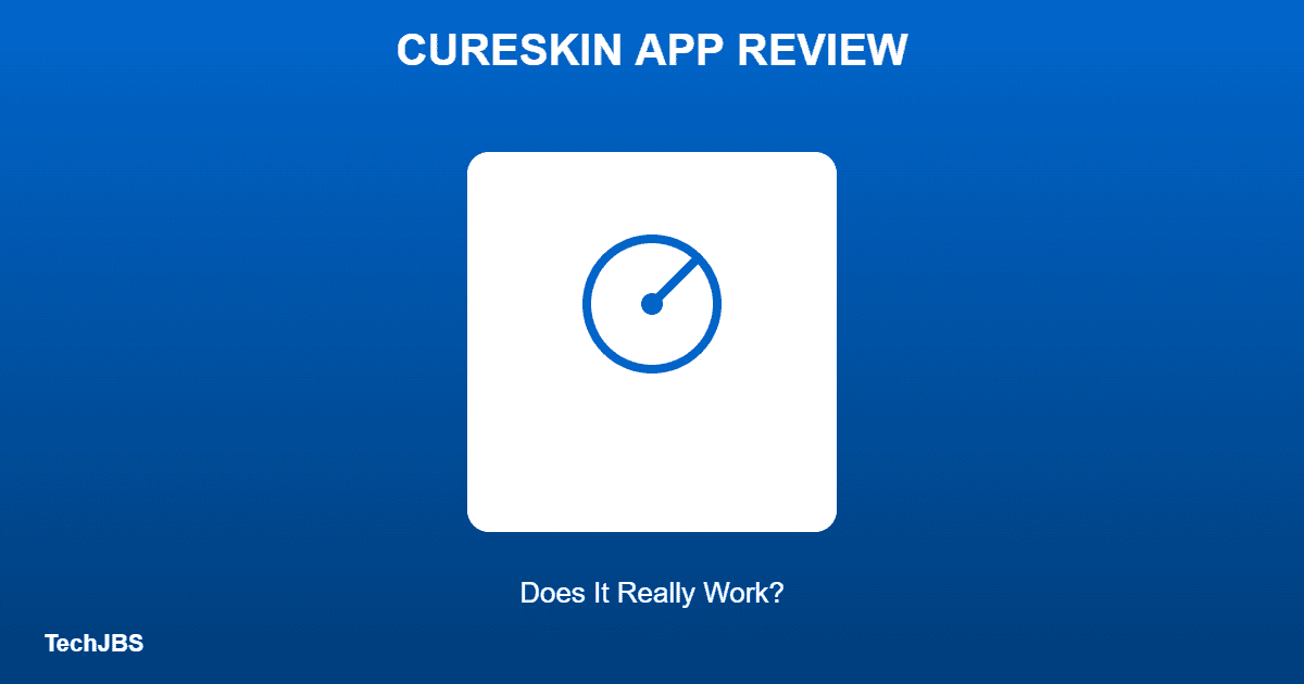 CureSkin App Review: Does It Really Work?
