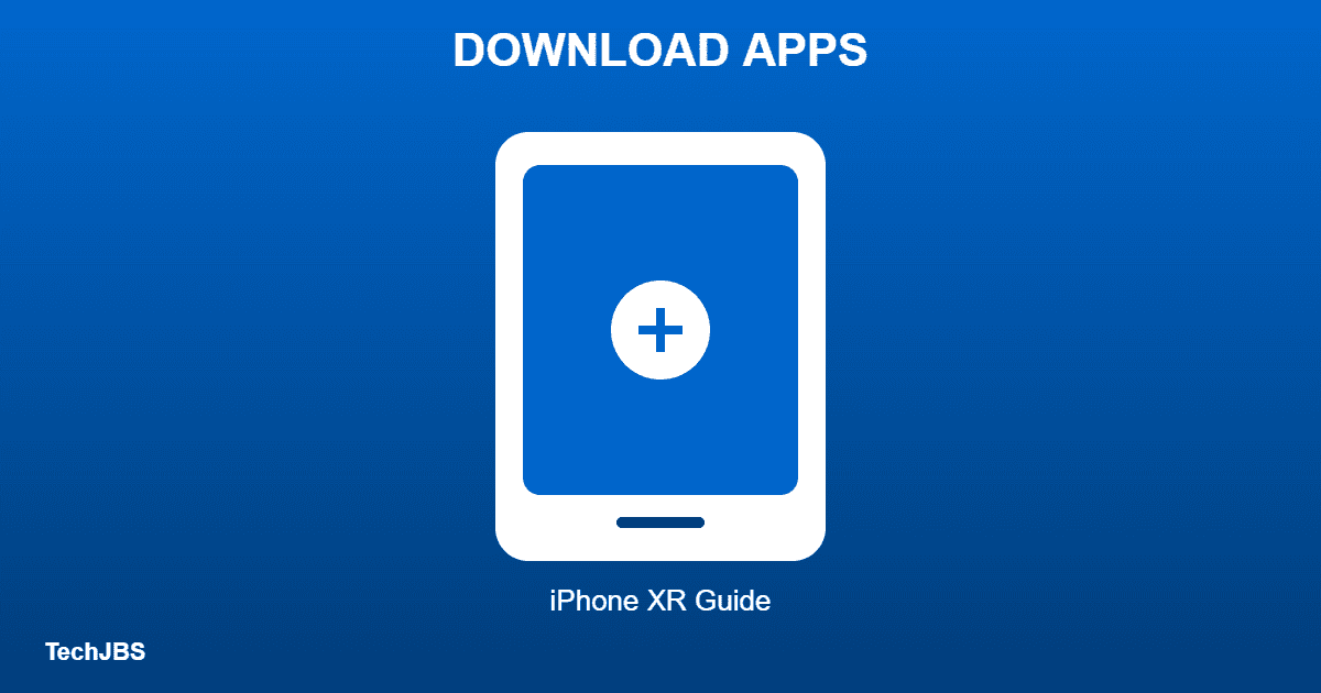 How to Download Apps on iPhone XR